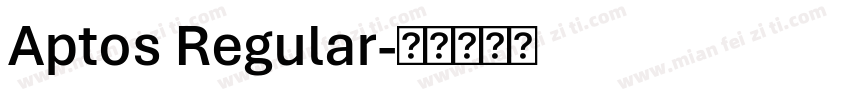 Aptos Regular字体转换
